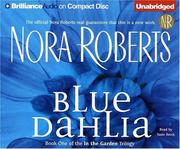 Cover of: Blue Dahlia (In the Garden) by Nora Roberts