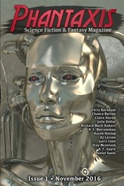 Cover of: Phantaxis November 2016: Science Fiction & Fantasy Magazine (Volume 1)