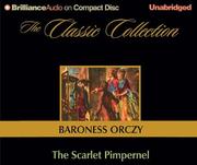 Cover of: The Scarlet Pimpernel (The Classic Collection) by Emmuska Orczy, Baroness Orczy