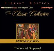 Cover of: Scarlet Pimpernel, The (The Classic Collection) by Emmuska Orczy, Baroness Orczy