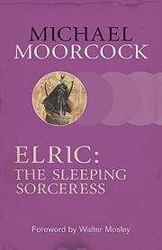 Cover of: Elric: The Sleeping Sorceress by Michael Moorcock