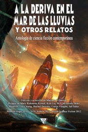 Cover of A la deriva en el mar de las Lluvias y otros relatos (Nova fantástica) (Spanish Edition)