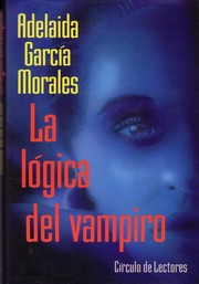 Cover of: La lógica del vampiro