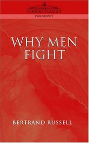 Cover of: Why men fight by Bertrand Russell, Bertrand Russell