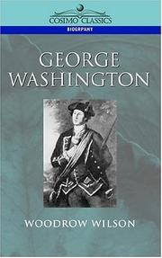 Cover of: George Washington by Woodrow Wilson