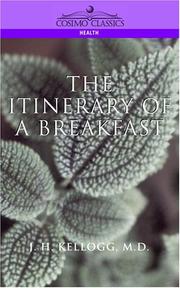 Cover of: The Itinerary of a Breakfast by J. H. Kellogg