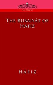 Cover of: The Rubaiyat of Hafiz by Khwaja , Shamsuddin Mohammad