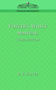 Cover of: Foster's Whist Manual