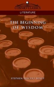 Cover of: The Beginning of Wisdom by Stephen Vincent Benét