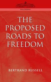 Cover of: Proposed roads to freedom by Bertrand Russell
