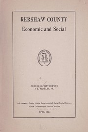 Cover of: Kershaw County, economic and social | George Heyman Wittkowsky