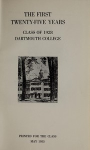Cover of: The first twenty-five years, class of 1928, Dartmouth College | Osmun Skinner