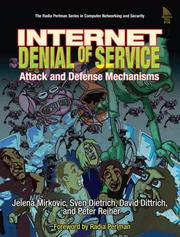 Internet denial of service by Jelena Mirkovic, Sven Dietrich, David Dittrich, Peter Reiher