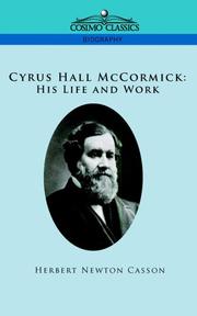 Cover of: Cyrus Hall McCormick by Herbert, Newton Casson