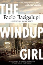 Cover of: The Windup Girl by Paolo Bacigalupi