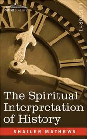 Spiritual Interpretation of History by Shailer Mathews