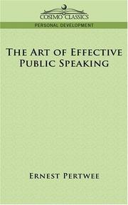 Cover of: The Art of Effective Public Speaking by Ernest Pertwee