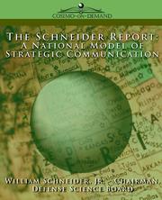 Cover of: The Schneider Report: A National Model of Strategic Communication