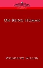 Cover of: On Being Human by Woodrow Wilson