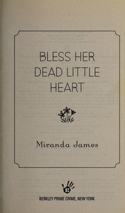 Cover of: Bless her dead little heart | Miranda James