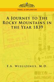 Cover of: A Journey to the Rocky Mountains in the Year 1839 by F. A. Wislizenus