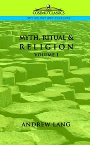 Cover of: Myth, Ritual & Religion - Volume 1 by Andrew Lang