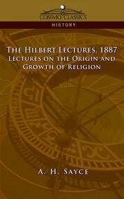 Cover of: The Hibbert Lectures, 1887: Lectures on the Origin and Growth of Religion