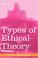 Cover of: Types of Ethical Theory