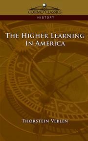 Cover of: The Higher Learning in America by Thorstein Veblen