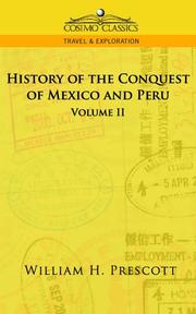 Cover of: History of the Conquest of Mexico and Peru, Vol. 2