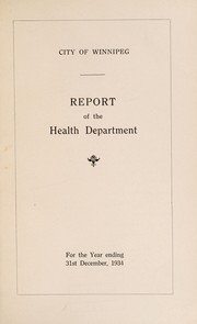 Cover of: Report of the City Health Department | Winnipeg (Man.). Health Department