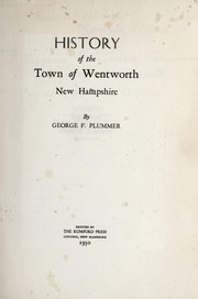 Cover of: History of the town of Wentworth, New Hampshire