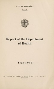 Cover of: Report of the Department of Health | MontrпїЅal (QuпїЅbec). Department of Public Health