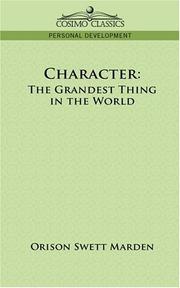 Cover of: CHARACTER by Orison Swett Marden