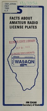 Cover of: Facts about amateur radio license plates | Illinois. Vehicle Services Department. Non-Standard Plates Section