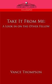 Cover of: Take It From Me by Vance Thompson, Vance Thompson