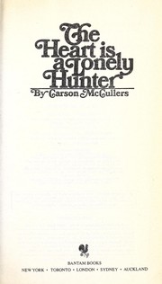 Cover of: The heart is a lonely hunter by Carson McCullers