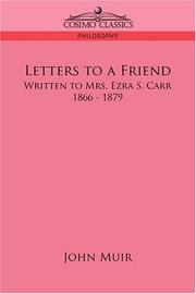 Letters to a friend by John Muir