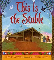 Cover of: This Is the Stable by Cynthia Cotten