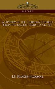 Cover of: A History of the Christian Church by F.J. Foakes-Jackson