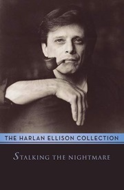 Cover of: Stalking the Nightmare (The Harlan Ellison Collection)