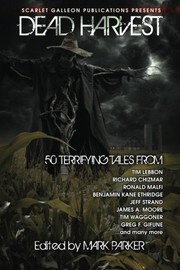 Dead Harvest: A Collection of Dark Tales (Volume 1)