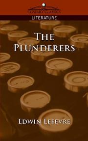 Cover of: The Plunderers by Edwin Lefevre