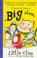 Cover of: Big Class, Little Class (Dolphin Books)