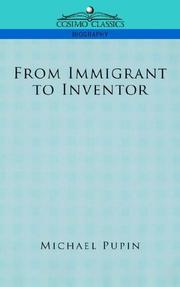 Cover of: From Immigrant to Inventor (Cosimo Classics Biography) by Michael Idvorsky Pupin, Michael Idvorsky Pupin