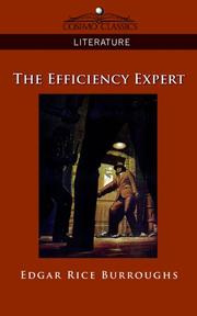 Cover of: The Efficiency Expert by Edgar Rice Burroughs, Taylor Anderson, Edgar Rice Burroughs