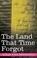 Cover of: The Land That Time Forgot