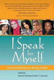 Cover of: I speak for myself by Maria M. Ebrahimji, Zahra T. Suratwala