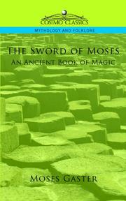 Cover of: The Sword of Moses, An Ancient Book of Magic by Moses Gaster