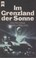 Cover of: Im Grenzland der Sonne.